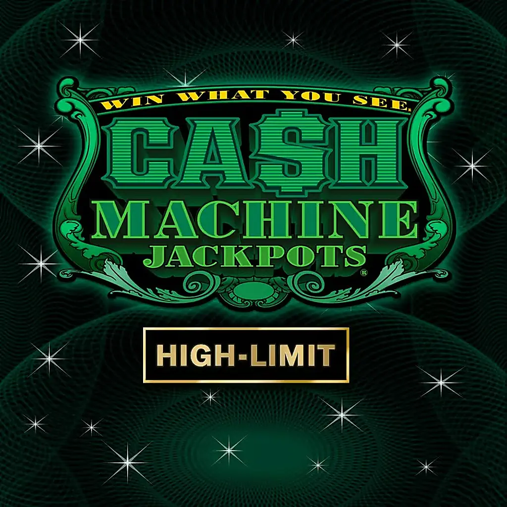 Cash Machine Jackpots High Limit
